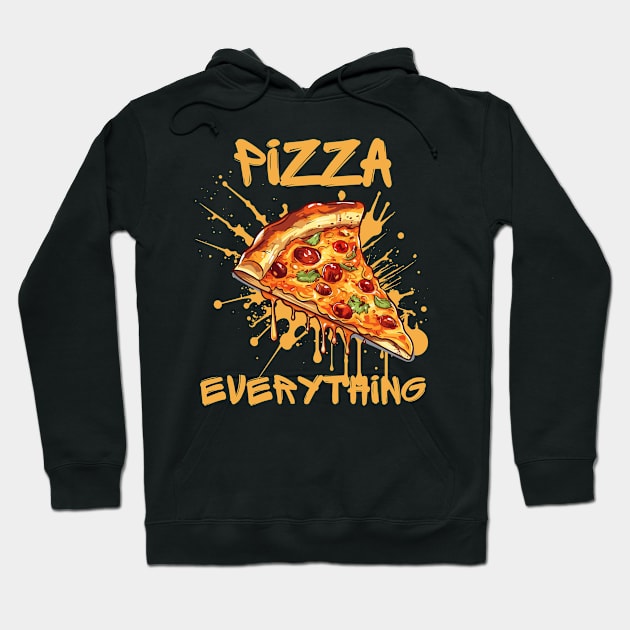 Pizza over everything Hoodie by BangsaenTH